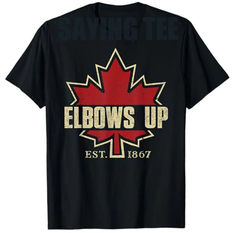 Elbows Up Canada True North Strong Free Proud Canadian T-Shirt Humor Funny Canada Flag Graphic Top Streetwear Clothes Saying Tee - OneLoveCanada