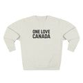 Unisex Crewneck Sweatshirt - One Love Canada, Cozy Canadian Apparel - OneLoveCanada