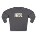 Unisex Crewneck Sweatshirt - One Love Canada, Cozy Canadian Apparel - OneLoveCanada